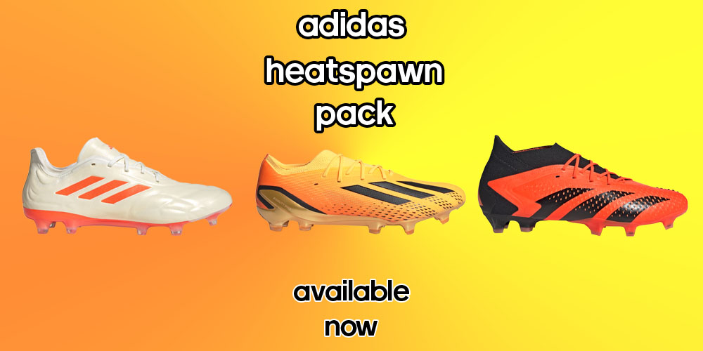 The Heatspawn pack of footwear from adidas, featuring the Copa Pure, the X Speedportal, and the Predator Accuracy